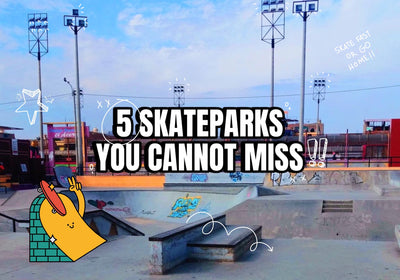 5 SKATEPARKS YOU CAN'T MISS 🛹🤙